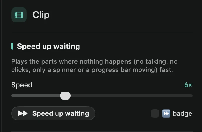 The Clip tab with nothing selected, showing the Speed up waiting section